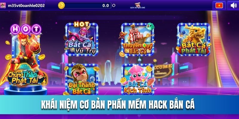 dinh-nghia-co-ban-ve-phan-mem-hack-game-ban-ca